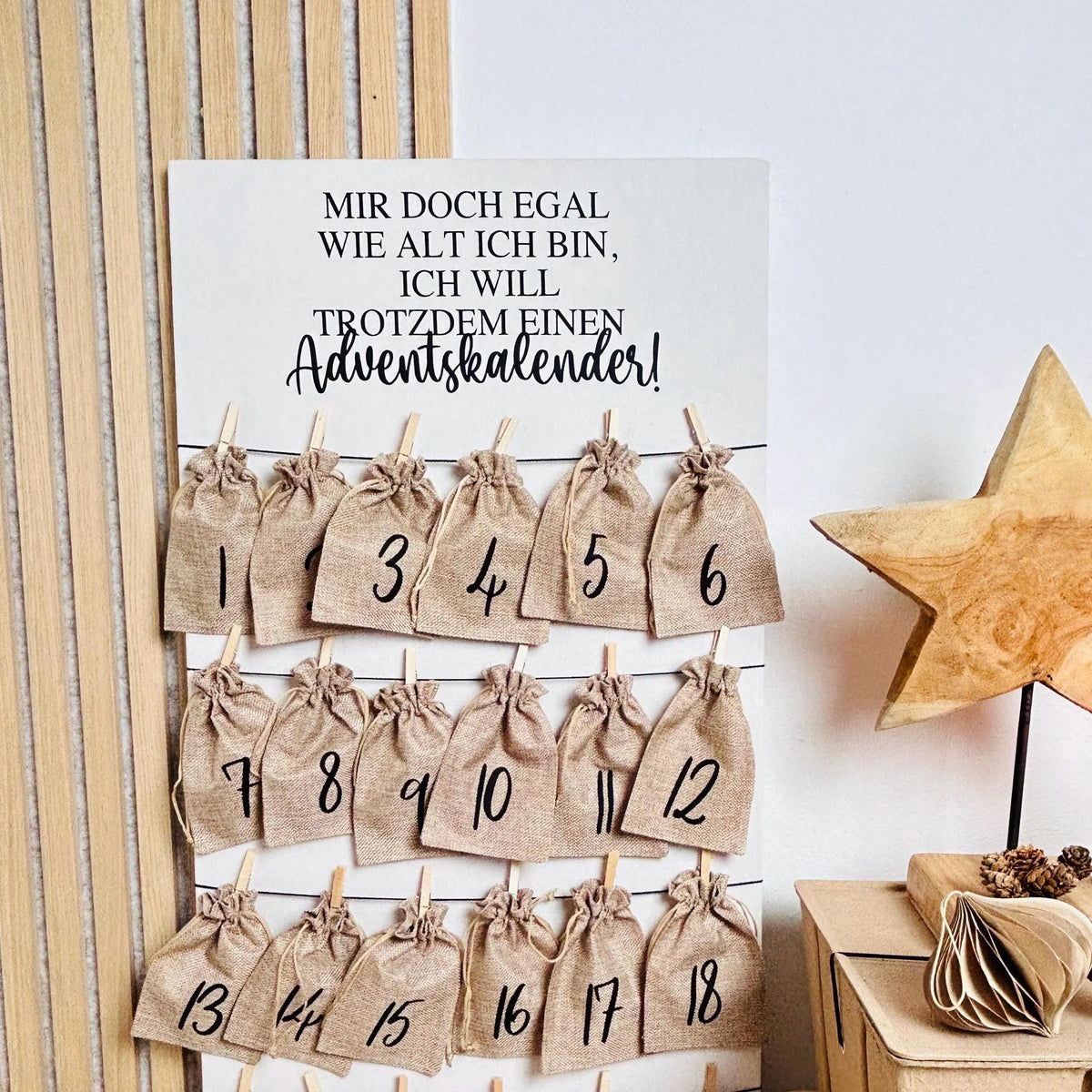 Adventskalender Mir doch egal wie alt ich bin, ich will trotzdem einen Adventskalender!