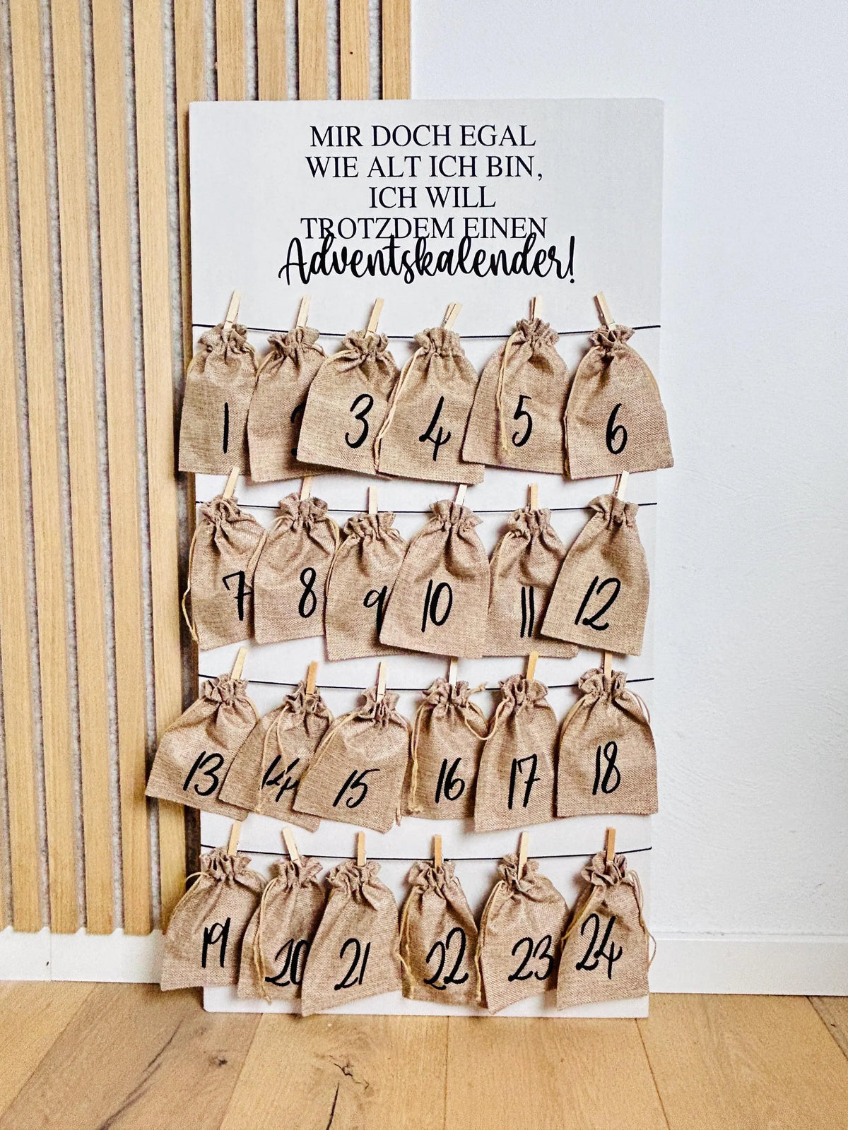 Adventskalender Mir doch egal wie alt ich bin, ich will trotzdem einen Adventskalender!