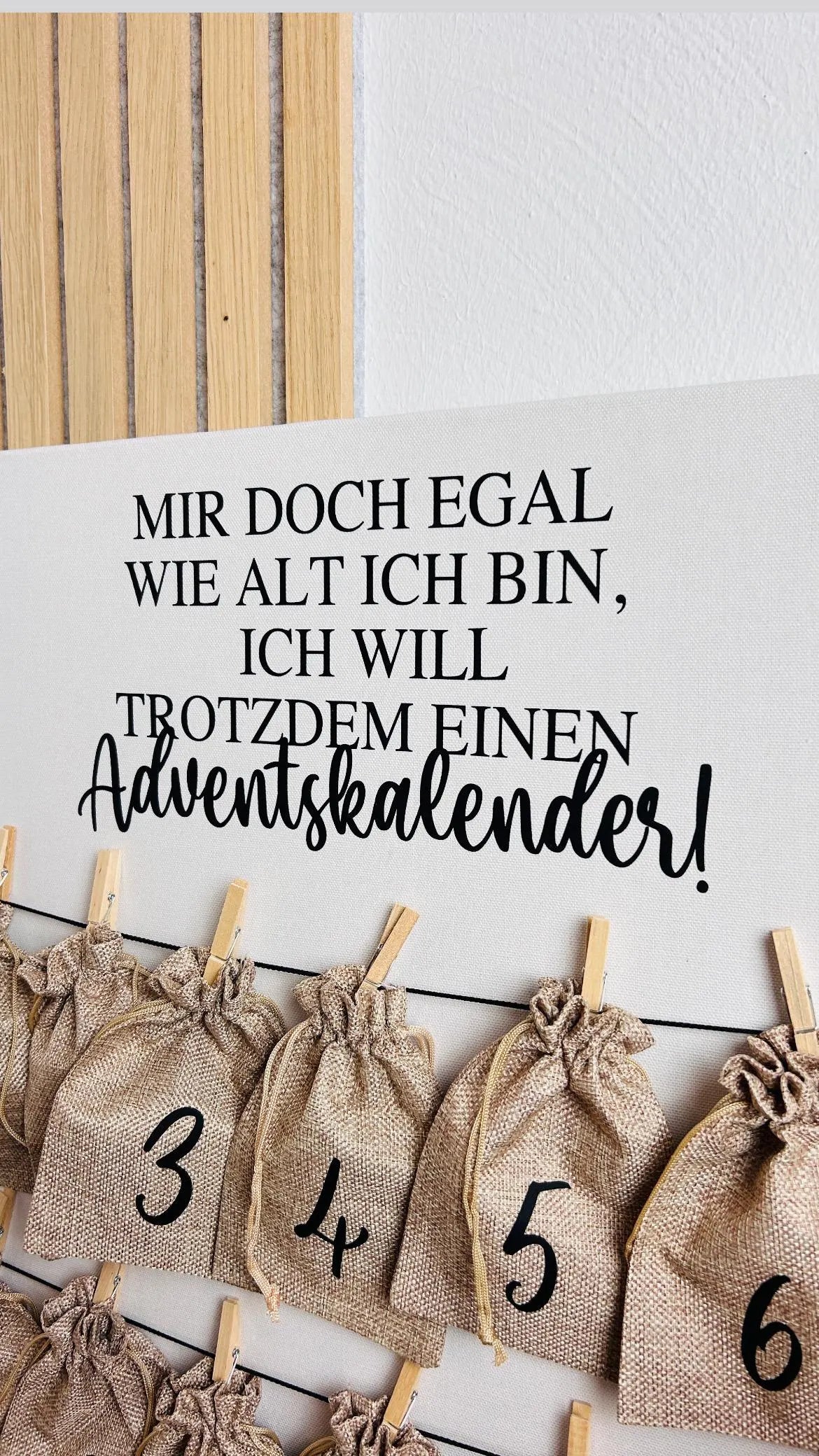 Adventskalender Mir doch egal wie alt ich bin, ich will trotzdem einen Adventskalender!