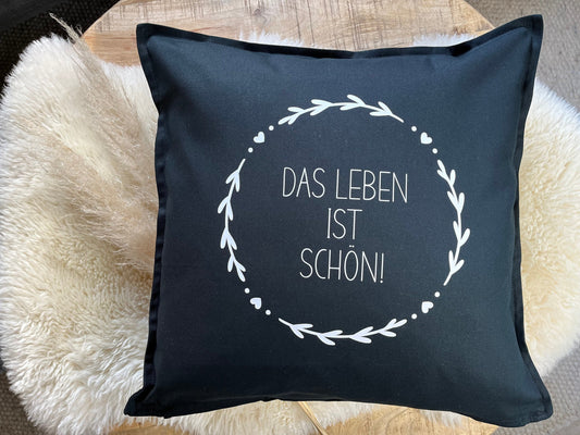 Kissen schönes Leben schwarz