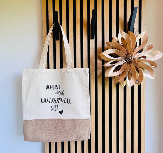 Jutetasche Shopper Du bist einfach wundervoll toll!